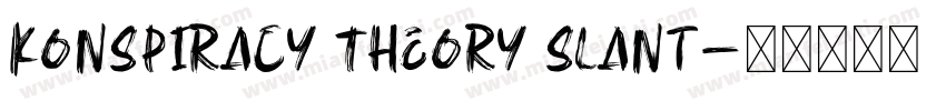 Konspiracy Theory slant字体转换